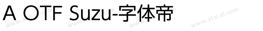 A OTF Suzu字体转换